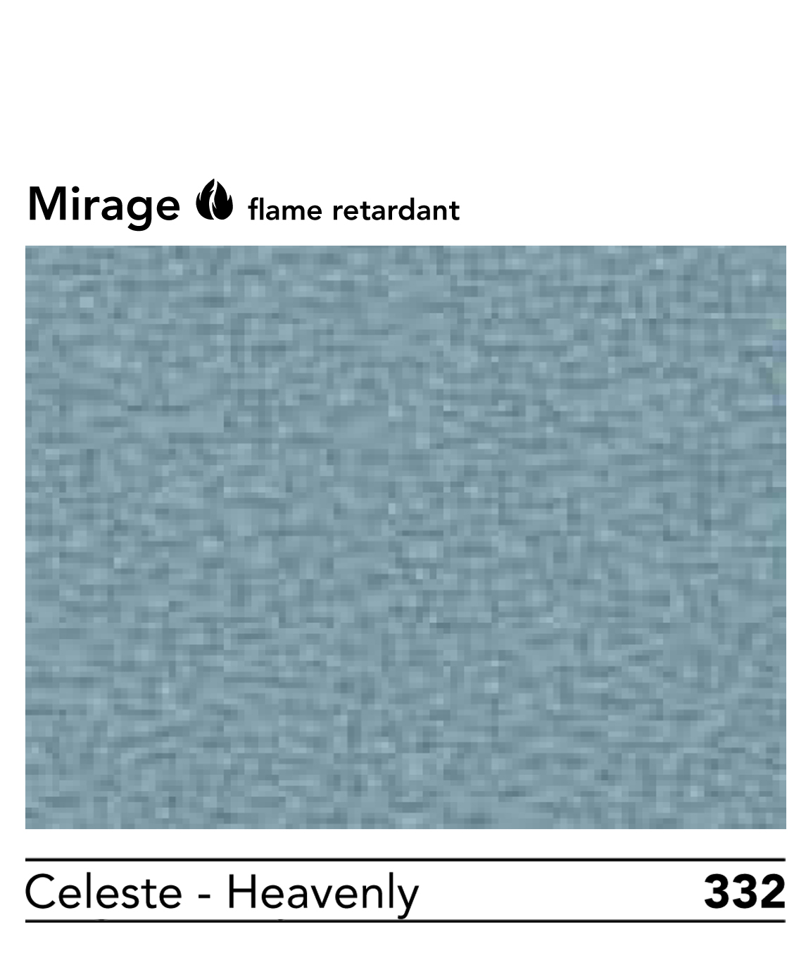MIRAGE – 332 Celeste Heavenly