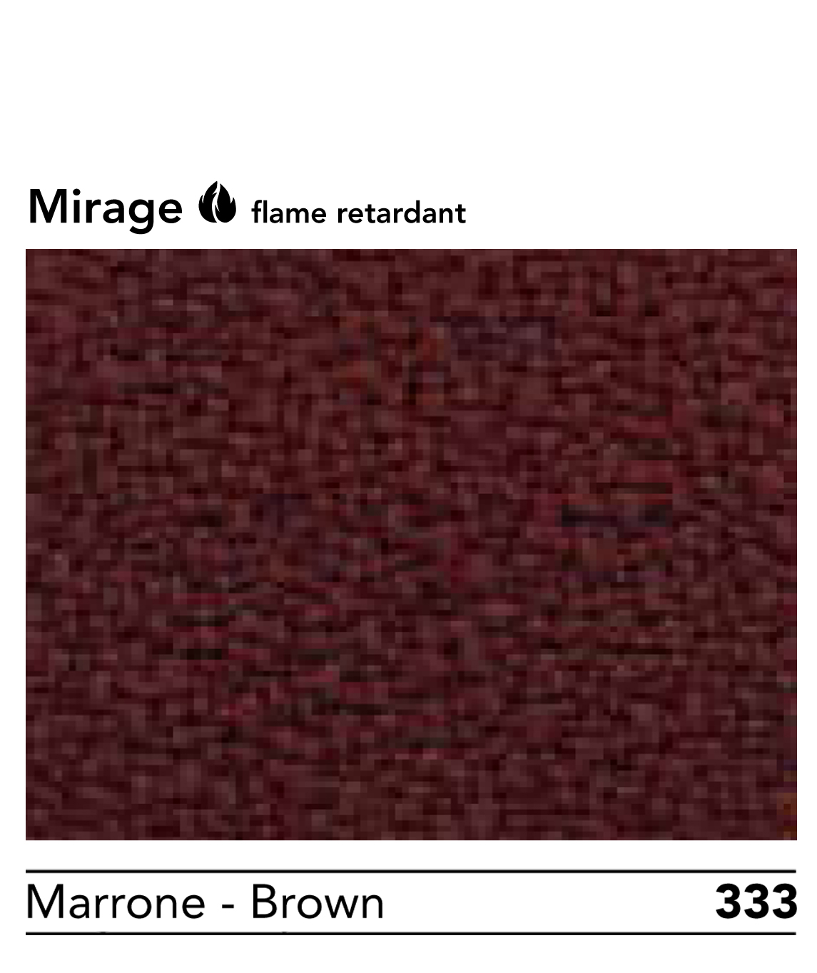 MIRAGE – 333 Marrone Brown
