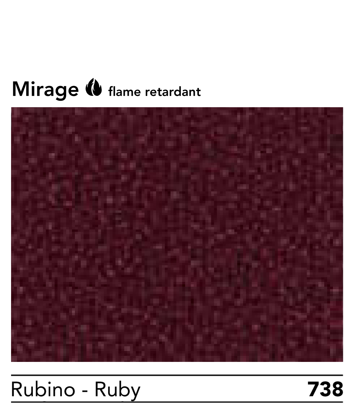 MIRAGE – 738 Rubino Ruby