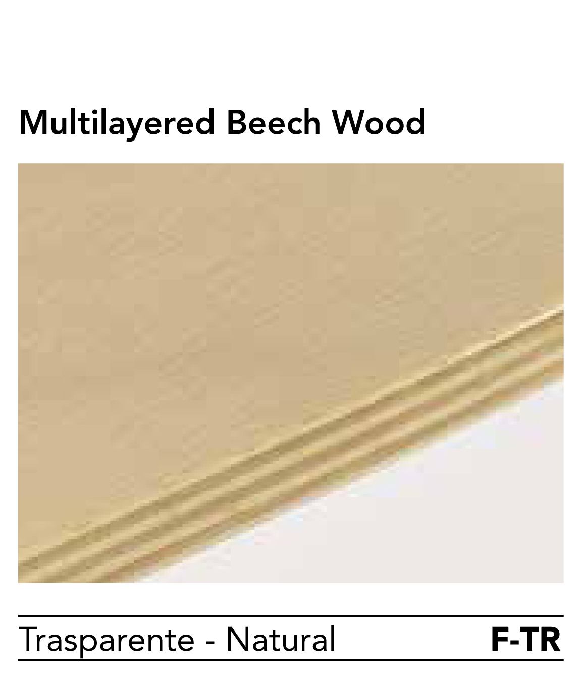 Multilayered Beech Wood – F-TR Trasparente Natural